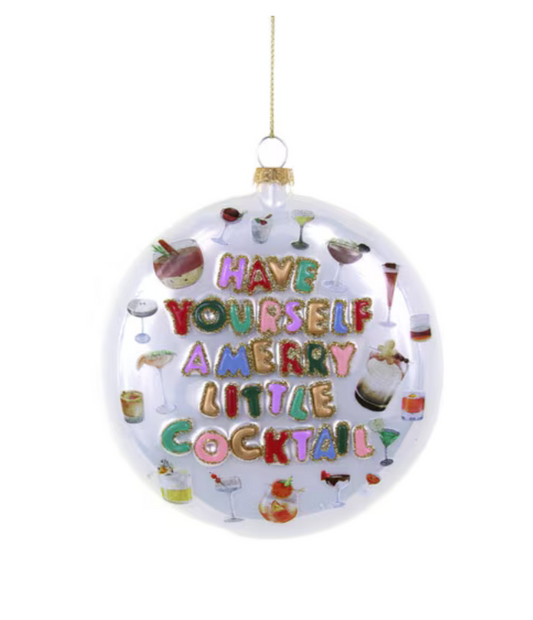 Have Yourself A Merry Little Cocktail Ornament