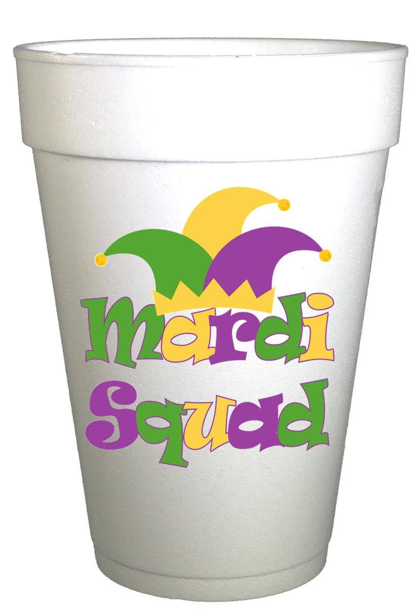 "Mardi Squad" Mardi Gras Styrofoam Cups