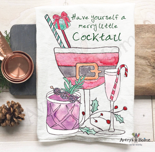 Have Yourself A Cocktail Christmas Kitchen Towel