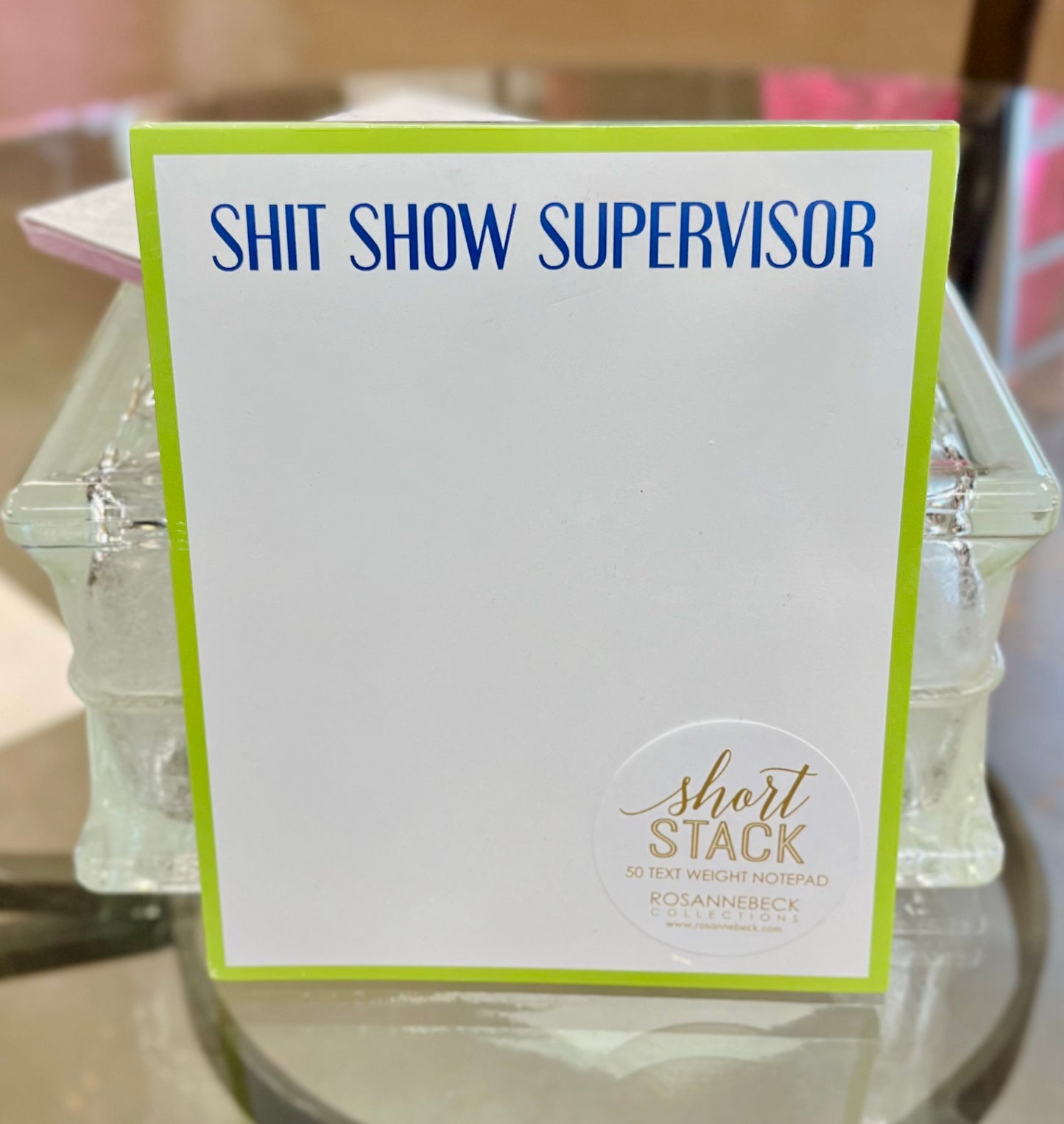 S**t Show Supervisor Short Stack Pad